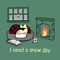 I Need A Snow Day - Lightweight Tee