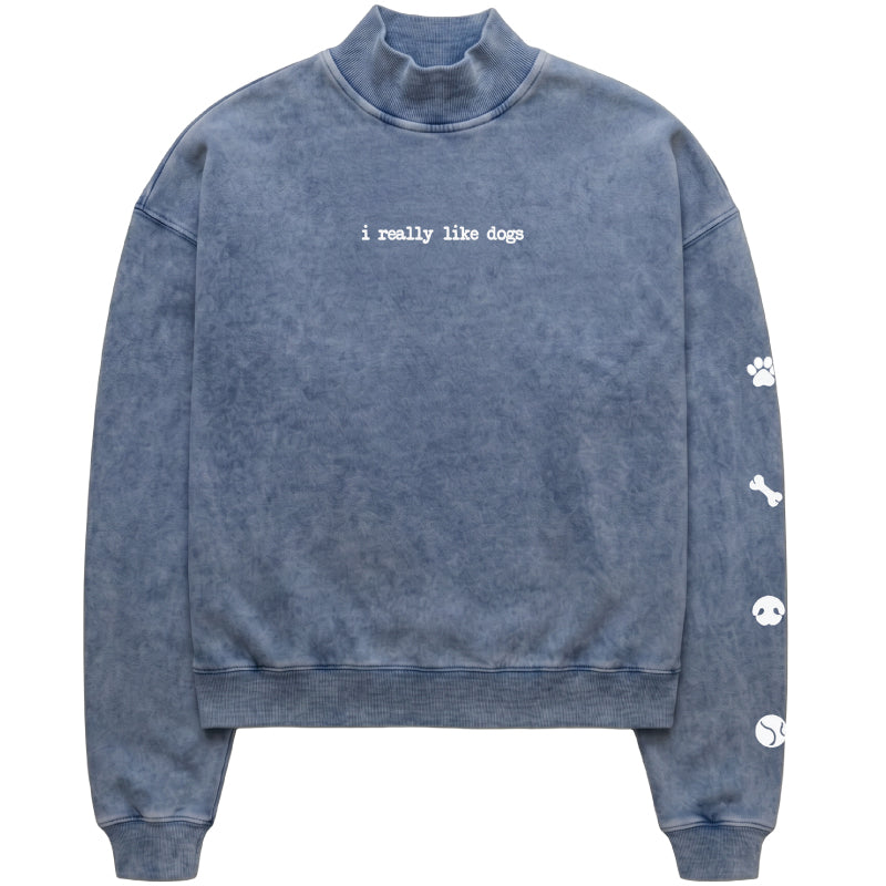 I Really Like Dogs Embroidered Mock Neck Sweatshirt
