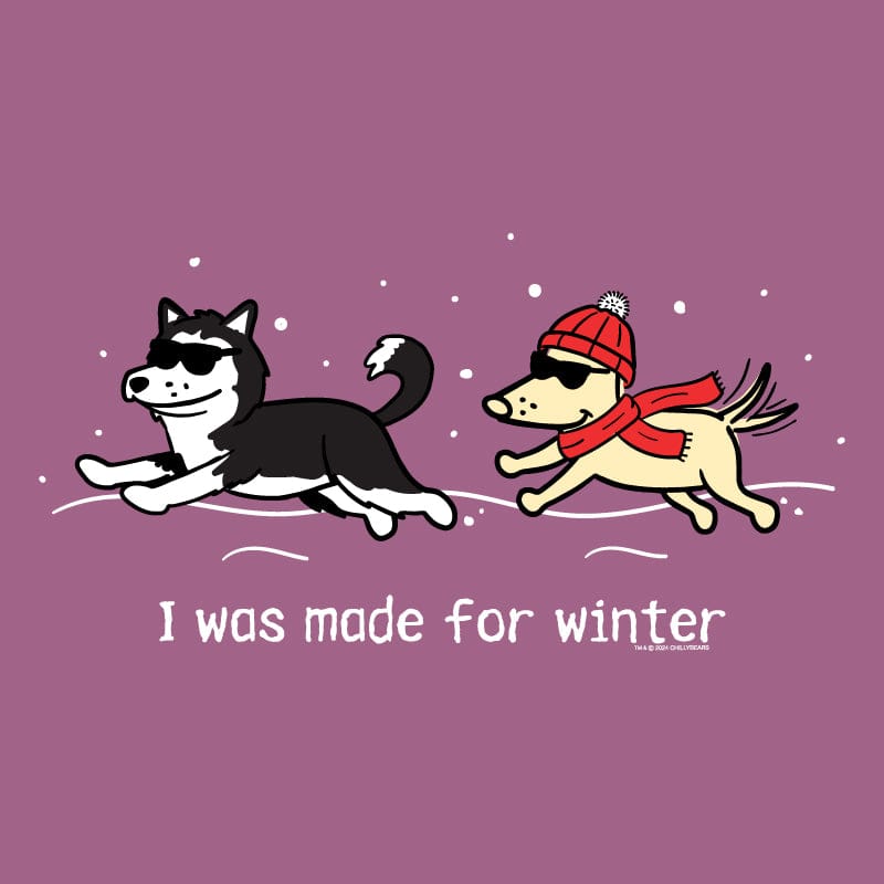 I was made for Winter - Classic Tee