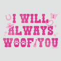 I Will Always Woof You - Classic Long-Sleeve T-Shirt