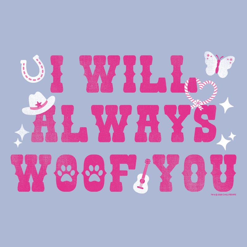 I Will Always Woof You - Lightweight Tee