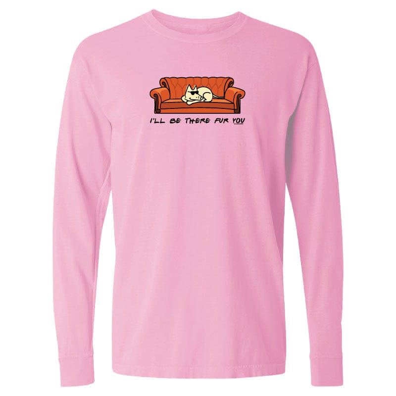 I'll Be There Fur You - Classic Long-Sleeve T-Shirt