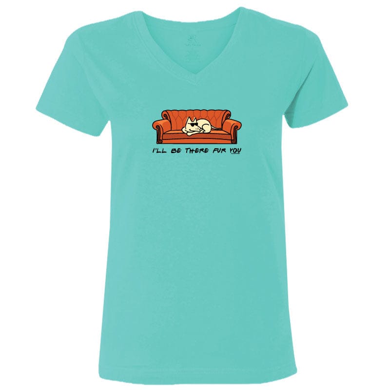 I'll Be There Fur You - Ladies T-Shirt V-Neck