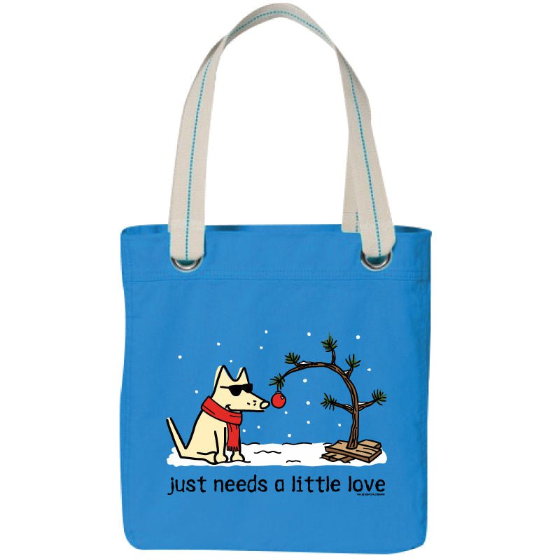 Just Needs a Little Love - Canvas Tote