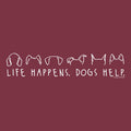 Life Happens Dogs Help - Lightweight Tee