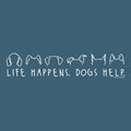 Life Happens Dogs Help - Lightweight Tee