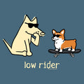 Low Rider - Lightweight Tee