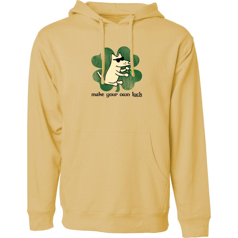 Make Your Own Luck - Sweatshirt Pullover Hoodie