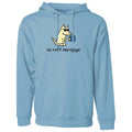 No Ruff Mornings - Sweatshirt Pullover Hoodie