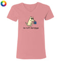 No Ruff Mornings - Ladies T-Shirt V-Neck