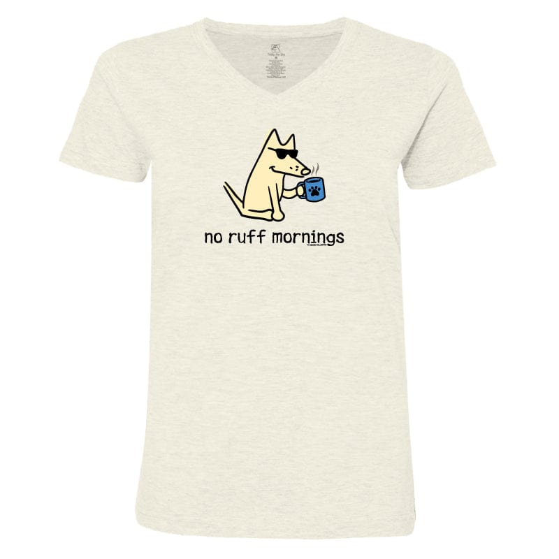 No Ruff Mornings - Ladies T-Shirt V-Neck