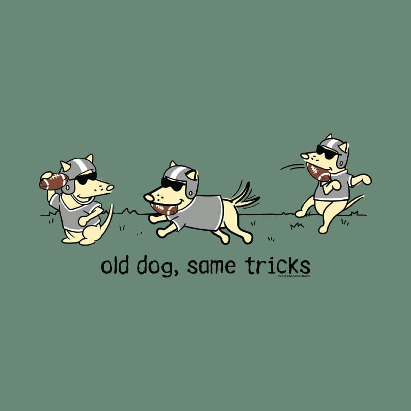 Old Dog Same Tricks - Sweatshirt Pullover Hoodie
