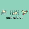 Pole Addict - Long-Sleeve T-Shirt Classic