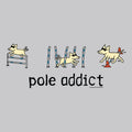 Pole Addict - Ladies T-Shirt V-Neck