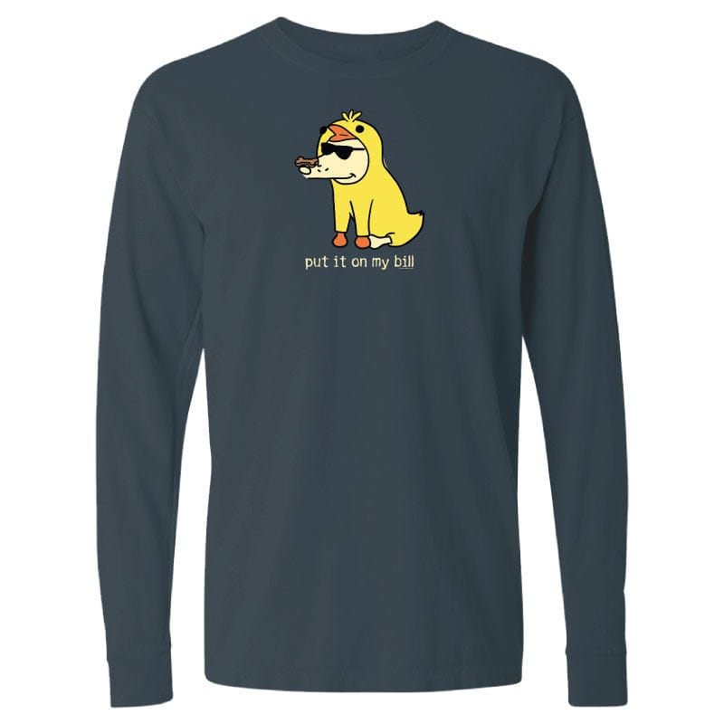 Put It On My Bill - Long-Sleeve T-Shirt Classic