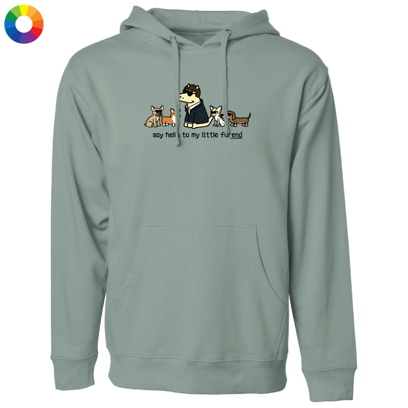 Say Hello to my Little Furend - Sweatshirt Pullover Hoodie