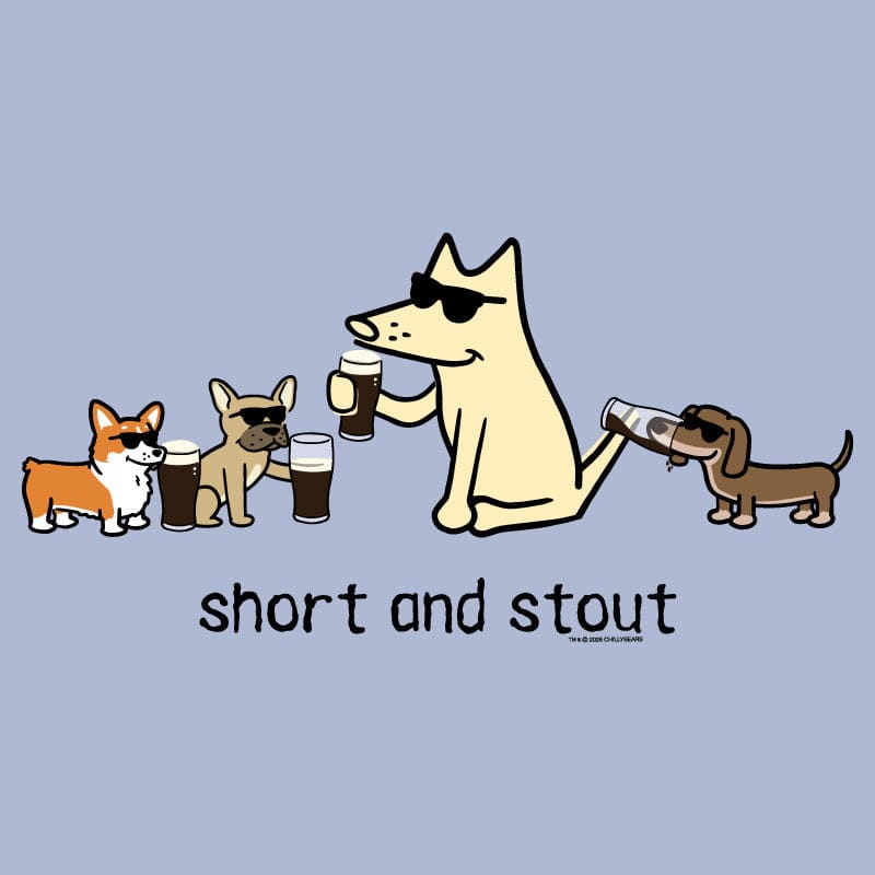 Short and Stout - Lightweight Tee