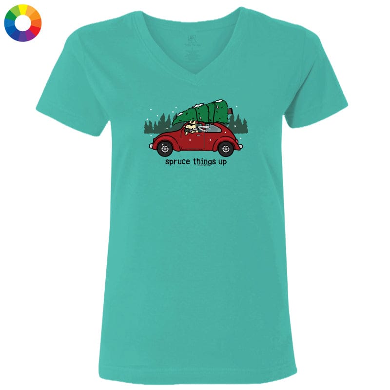 Spruce Things Up - Ladies T-Shirt V-Neck