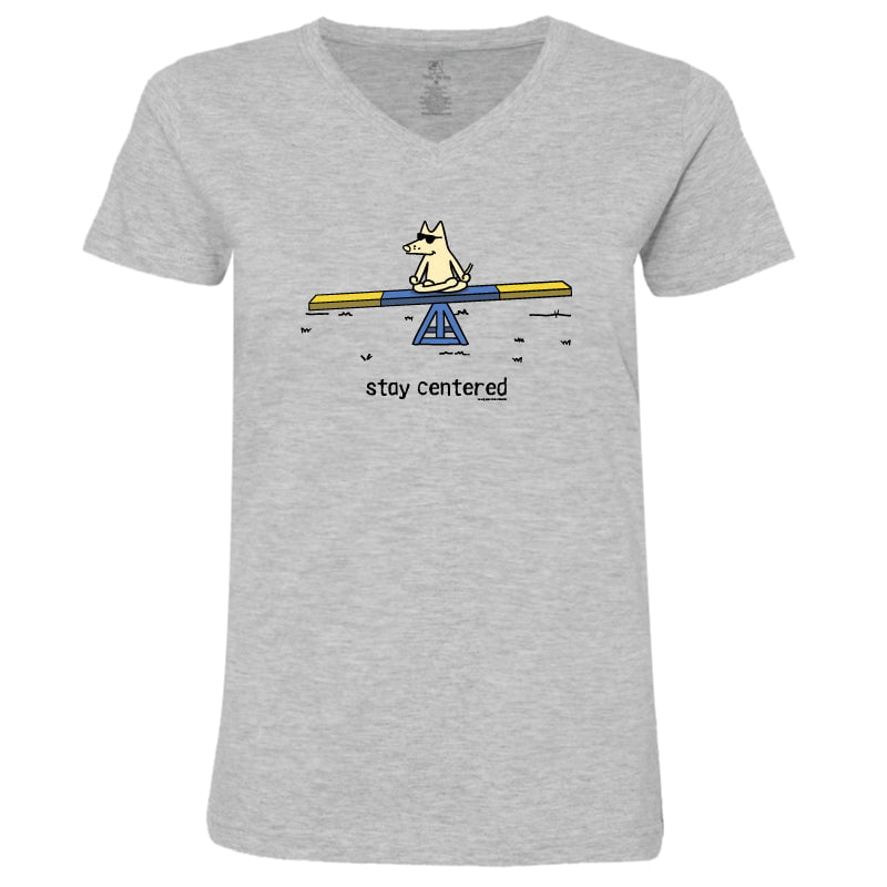 Stay Centered - Ladies T-Shirt V-Neck