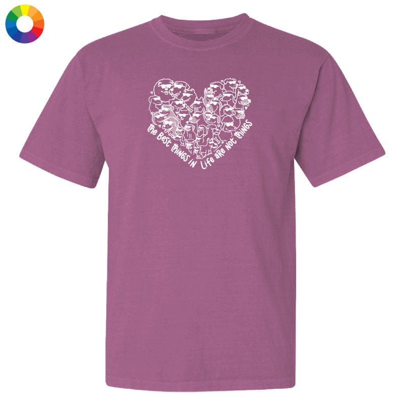 The Best Things In Life - Classic Tee