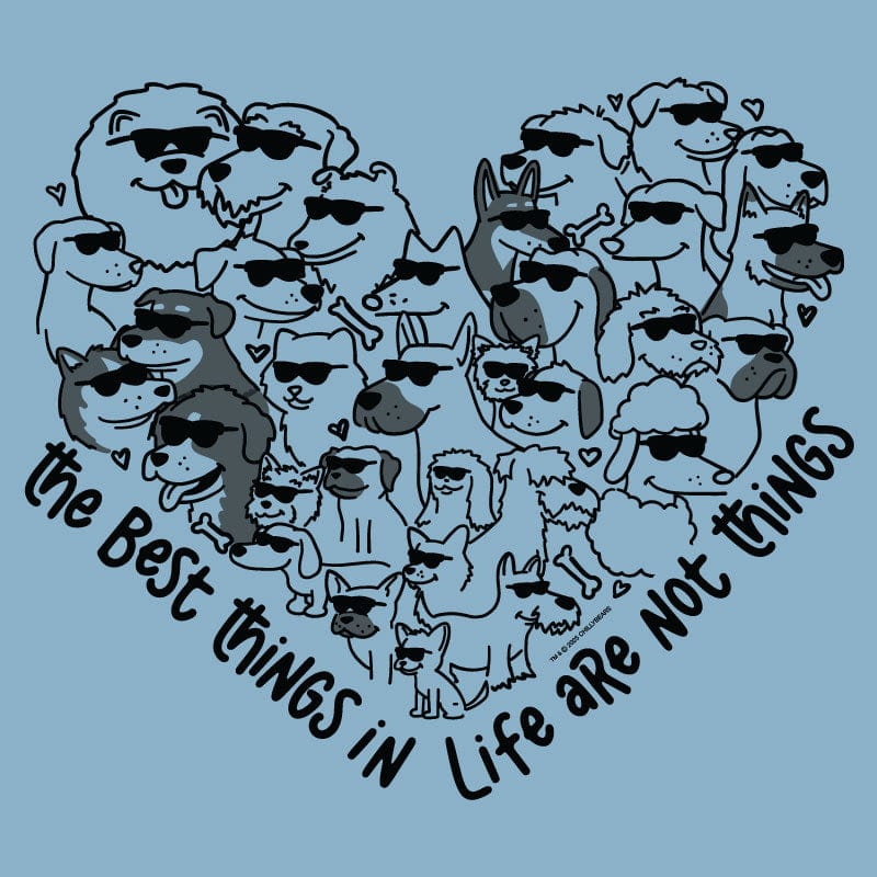 The Best Things In Life - Classic Tee