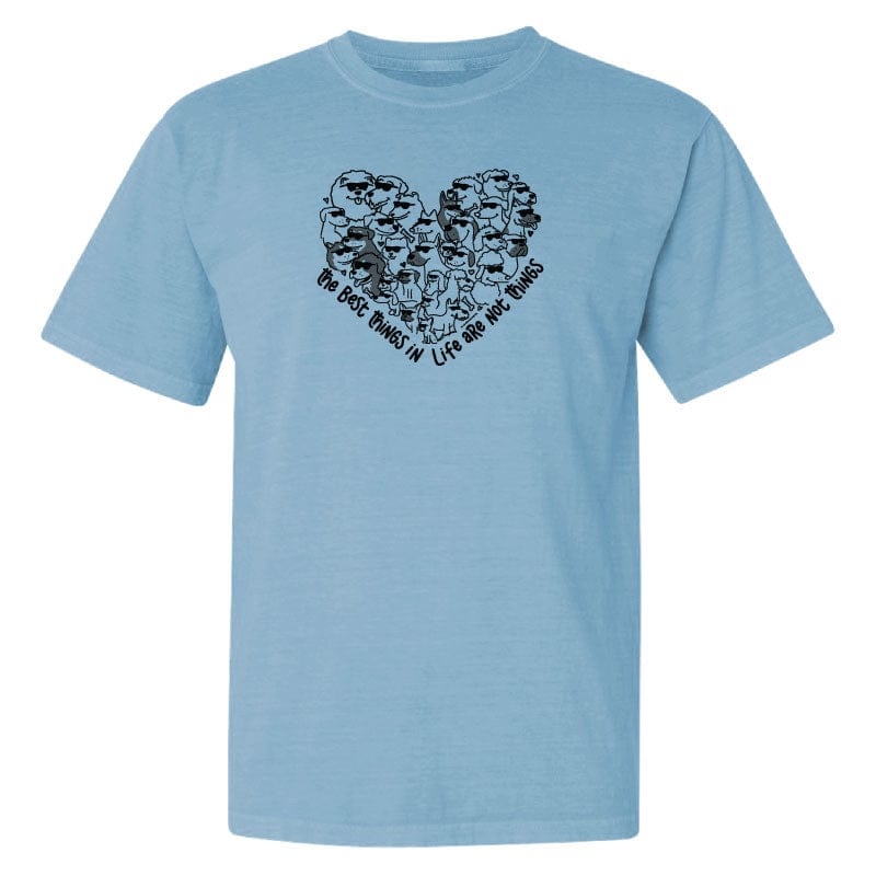 The Best Things In Life - Classic Tee