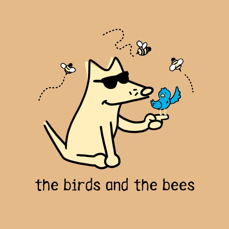 The Birds and The Bees - Classic Tee