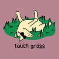 A graphic print featuring a cartoon dog rolling on its back in green grass, with the text 'touch grass' underneath. The brand 'SOD CALIFORNIA' is printed in small text in the bottom right corner.
