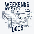 Weekends are for the Dogs - Ladies T-Shirt V-Neck