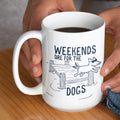 Weekends are for the Dogs - Large Coffee Mug