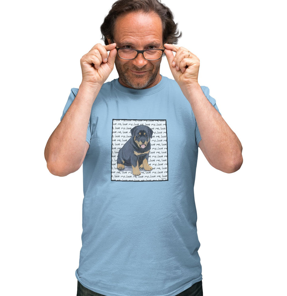 Rottweiler Puppy Love Text - Adult Unisex T-Shirt