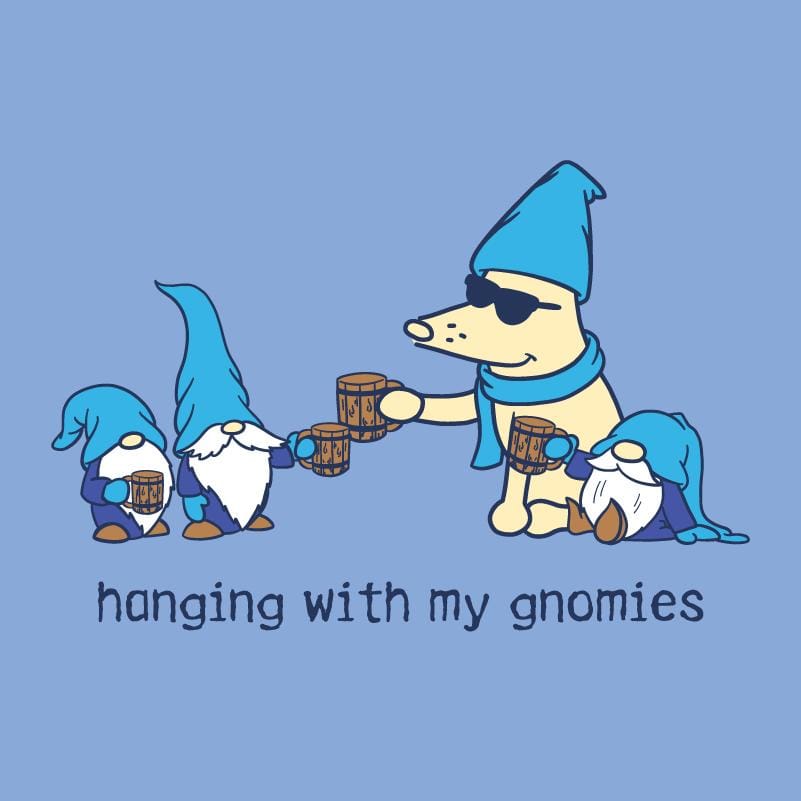 Hanging with my gnomies sweatshirt Clearance