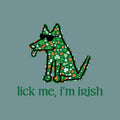 Lick Me, I'm Irish - Sweatshirt Pullover Hoodie