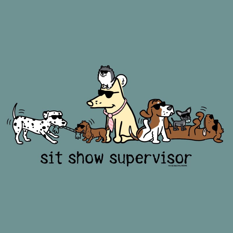 Sit Show Supervisor - Sweatshirt Pullover Hoodie