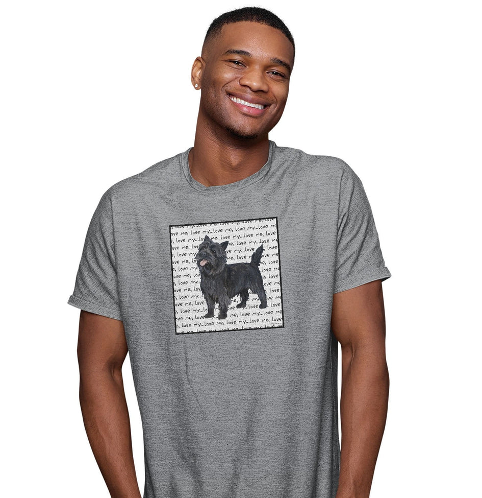 Cairn Terrier Love Text - Adult Unisex T-Shirt