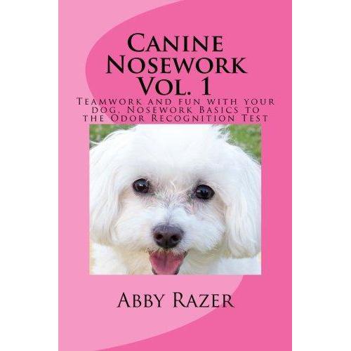 Canine Nosework Vol. 1