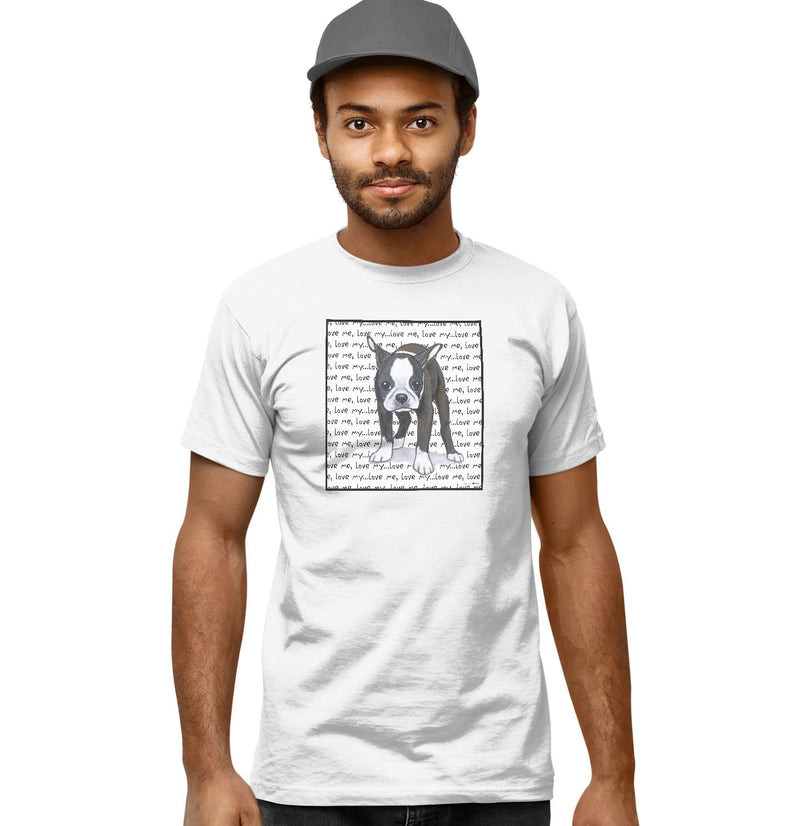 Boston Terrier Puppy Love Text - Adult Unisex T-Shirt