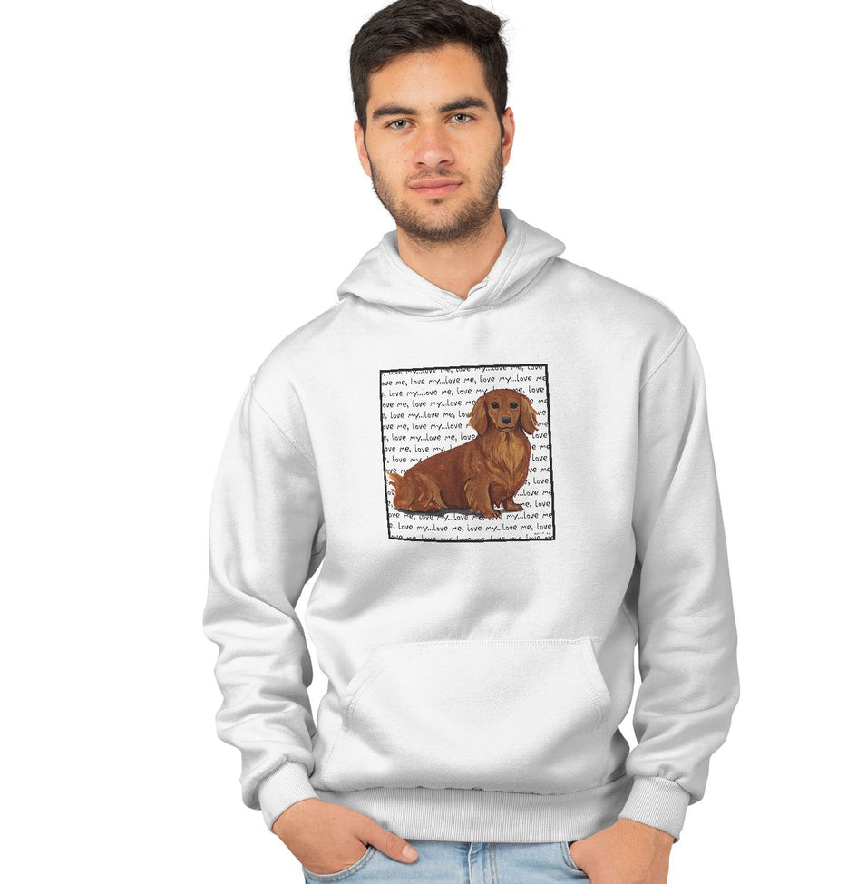 Longhaired Dachshund Love Text - Adult Unisex Hoodie Sweatshirt
