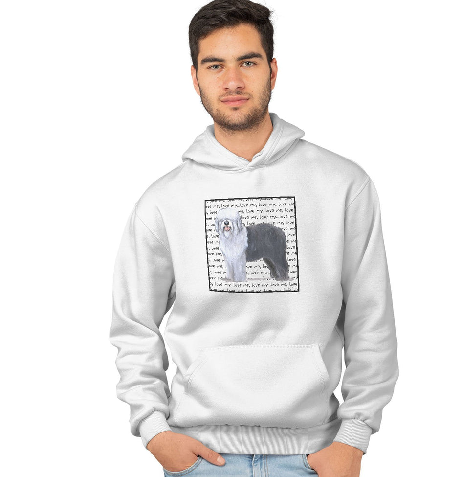 Old English Sheepdog Love Text - Adult Unisex Hoodie Sweatshirt