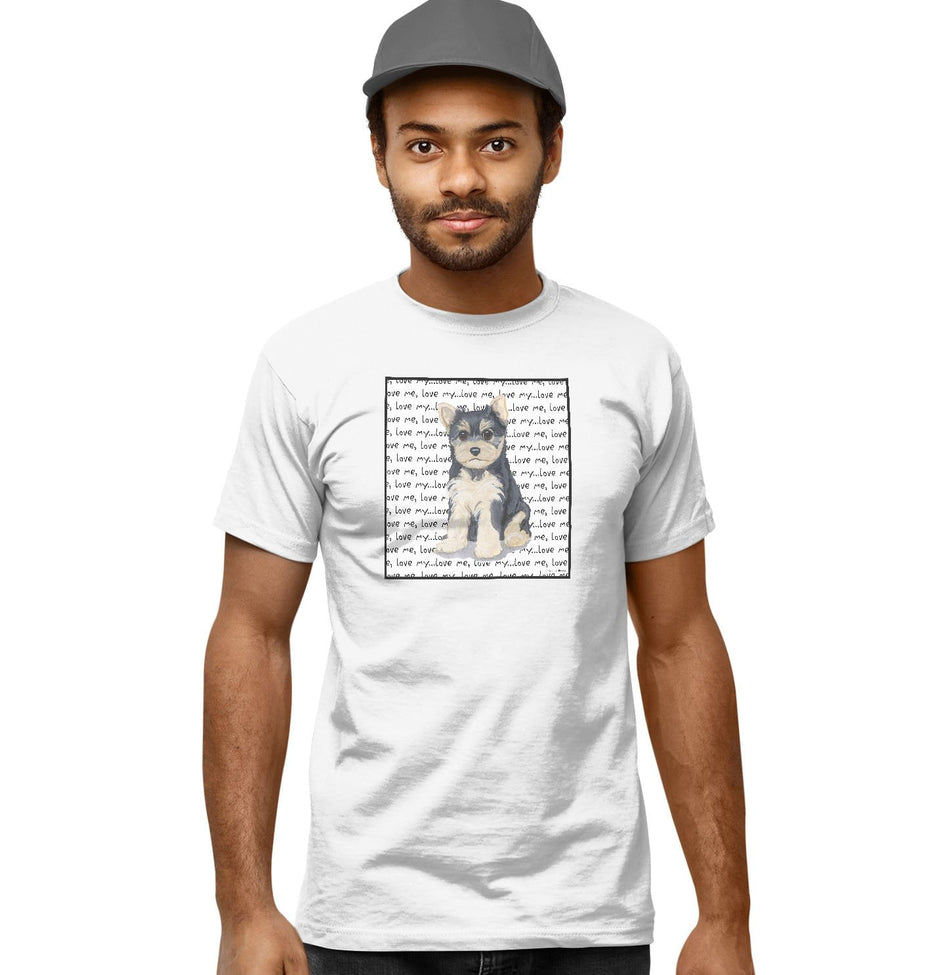 Yorkshire Terrier Puppy Love Text - Adult Unisex T-Shirt