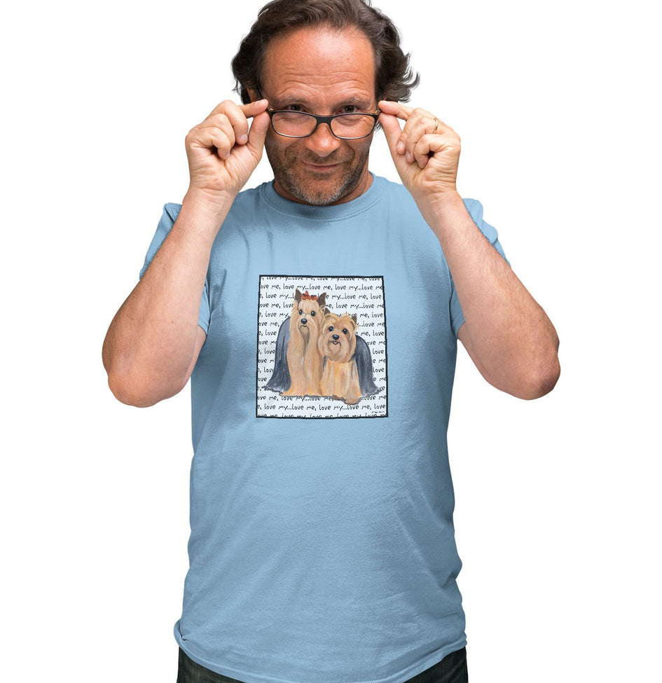 Yorkshire Terrier Love Text - Adult Unisex T-Shirt