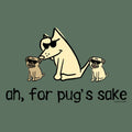 Ah, For Pug's Sake - Classic Long-Sleeve T-Shirt