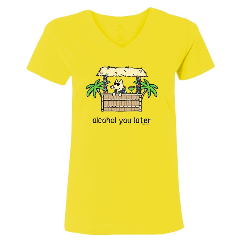 Alcohol You Later - Ladies T-Shirt V-Neck