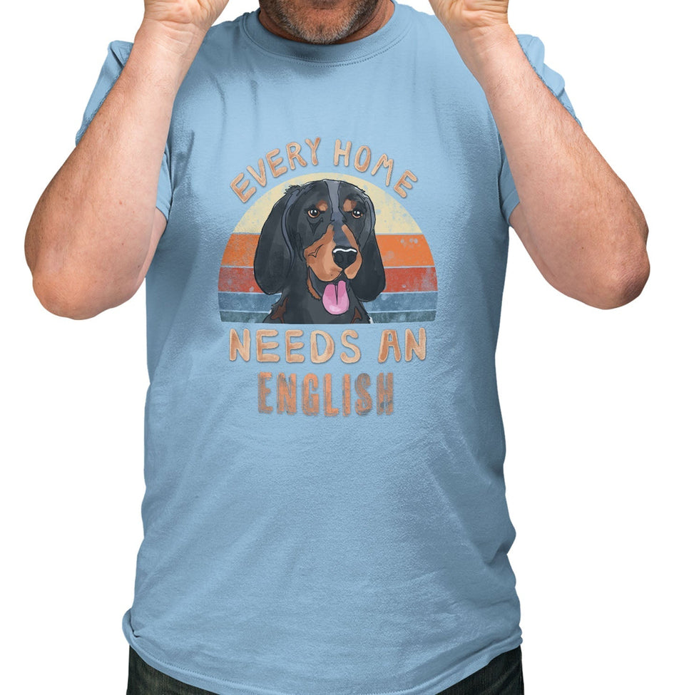 Every Home Needs a American English Coonhound - Adult Unisex T-Shirt