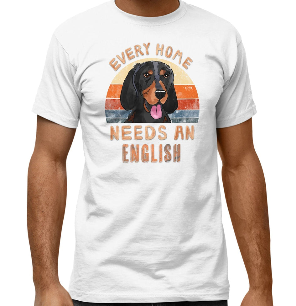 Every Home Needs a American English Coonhound - Adult Unisex T-Shirt