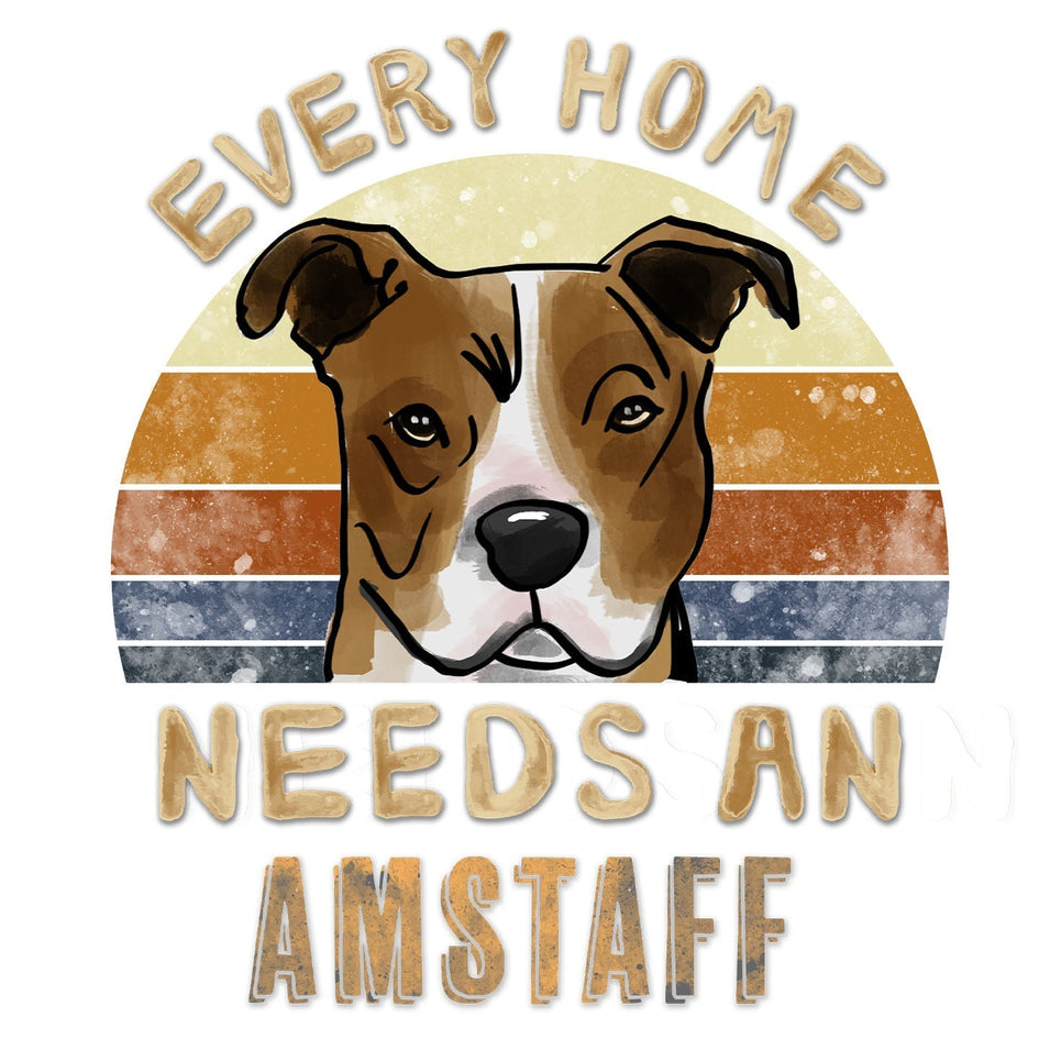Every Home Needs a American Staffordshire Terrier - Women's V-Neck T-Shirt