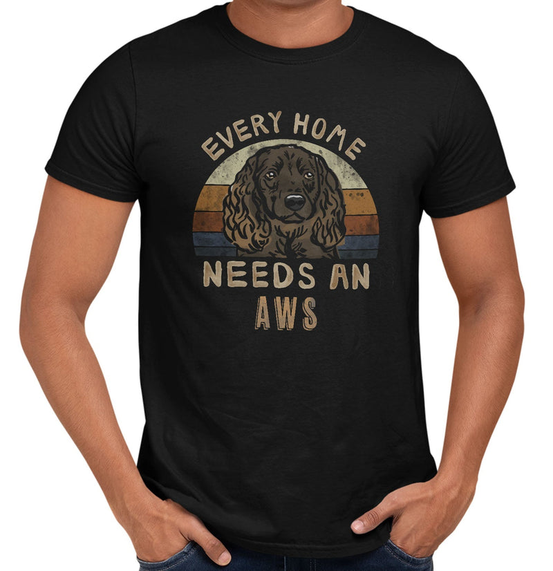 Every Home Needs a American Water Spaniel - Adult Unisex T-Shirt