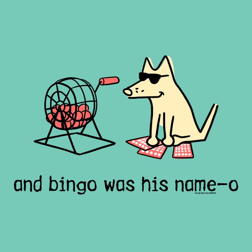 And Bingo Was His Name-O - Classic Tee | AKC Shop