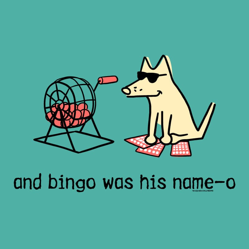And Bingo Was His Name-O - Ladies T-Shirt V-Neck