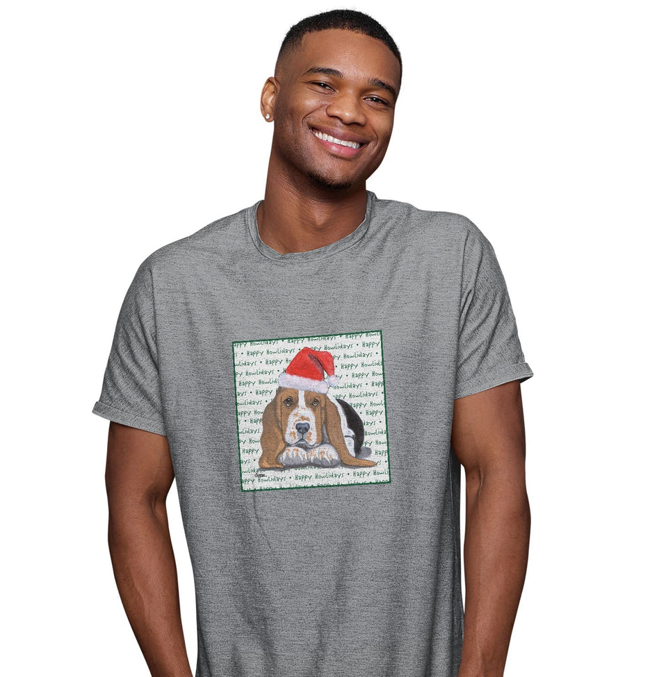 Basset Hound Puppy Happy Howlidays Text - Adult Unisex T-Shirt